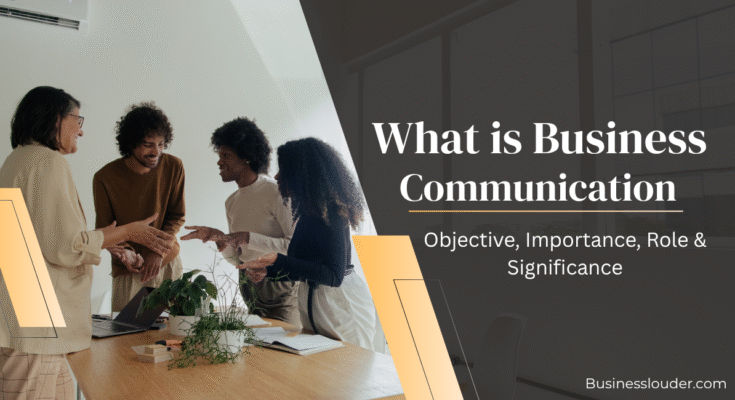 What is Business Communication