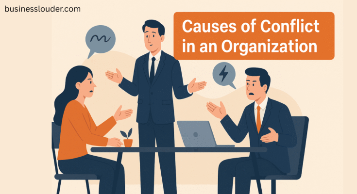 10 Main Causes of Conflict in an Organisation