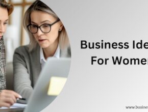 Business Ideas for Women