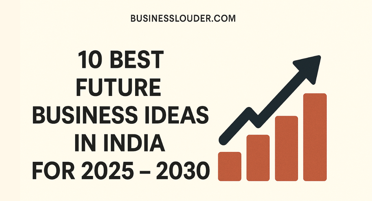 Best Future Business Ideas